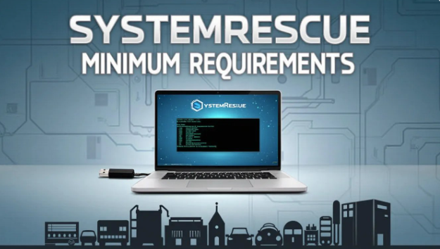Configuration Minimale requise pour SystemRescue