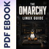 The Omarchy Linux Manual