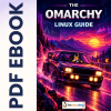 The Omarchy Linux Guide