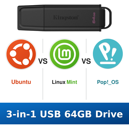 Ubuntu vs Linux Mint vs Pop!_OS 3-in-1 64GB Multi-Boot USB Drive