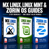 BUNDLE MX Linux, Linux Mint and ZorinOS Manuals