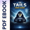 The Tails Linux Guide